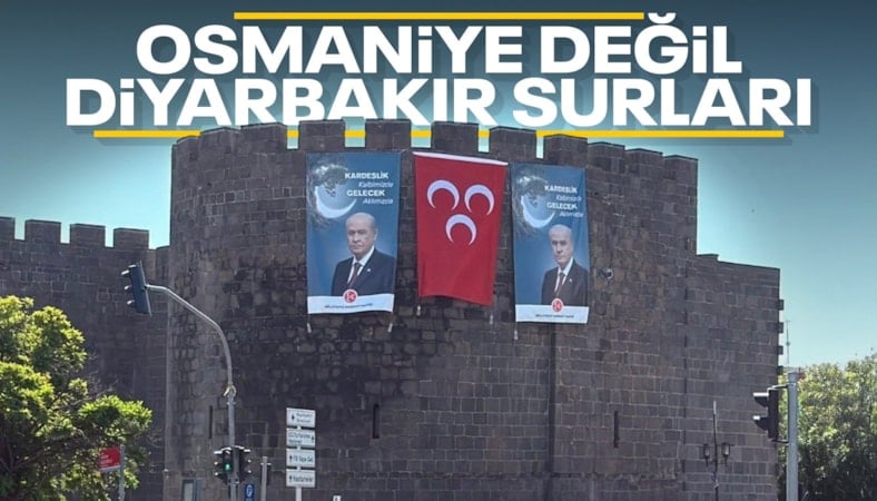Diyarbakır surlarına Devlet Bahçeli posteri asıldı
