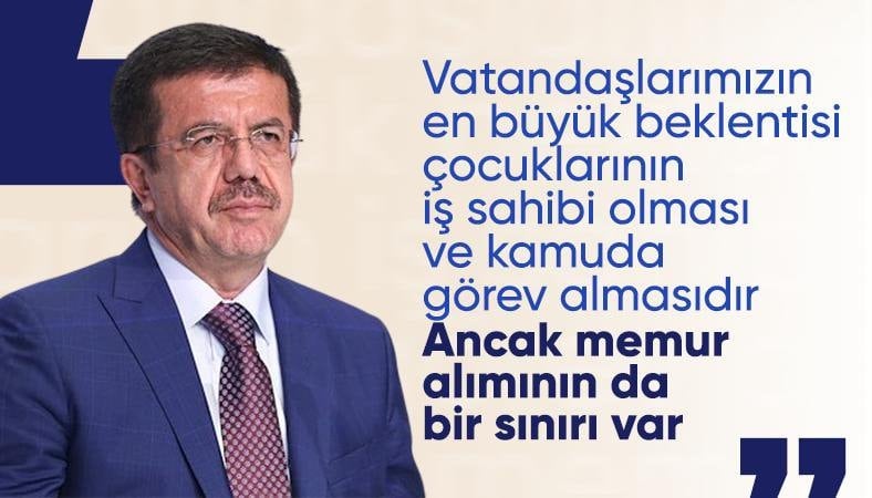 Nihat Zeybekci: Memur alımının da bir sınırı var