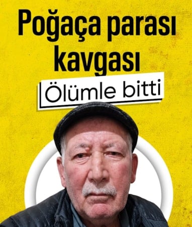 Adapazarı'nda 'poğaça parası' kavgasında darbedilen yaşlı adam hayatını kaybetti