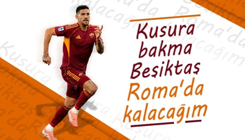 Lorenzo Pellegrini, Beşiktaş'ı reddetti