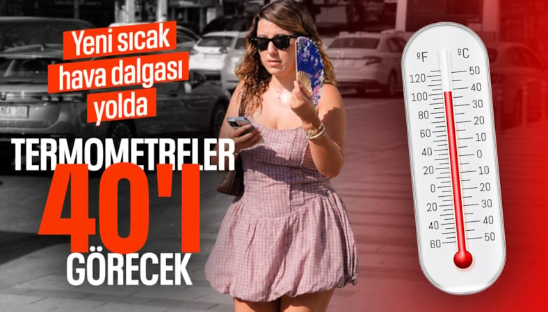 Yağışların ardından sıcaklıkların yeniden yükselmesi bekleniyor