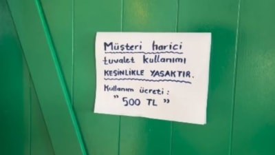 Muğla'da bir işletmeden tuvalet tarifesi: Müşteri olmayana 500 TL