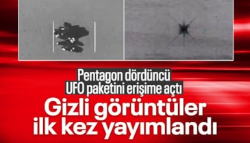 Pentagon'dan dördüncü UFO dosyası: Gizli görüntüler kamuoyuna açıldı