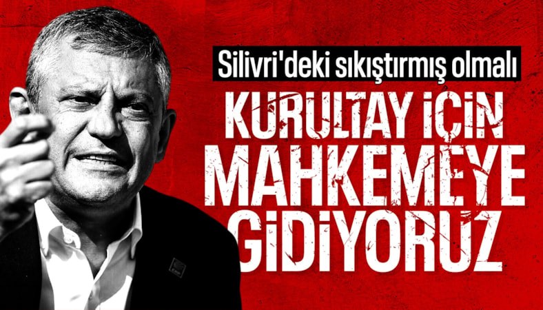 Özgür Özel destekçileri CHP'ye çağrı heyeti atanması için yarın mahkemeye başvuracak