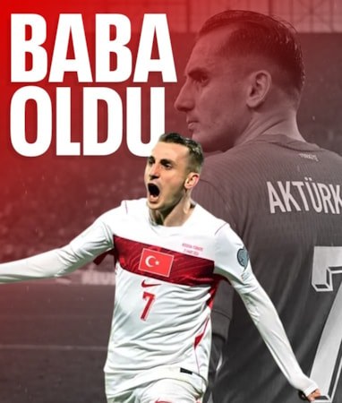 Kerem Aktürkoğlu baba oldu