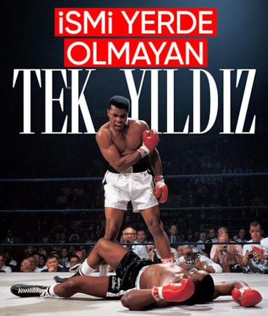 Bir tek onun adı duvarda yazıyor: Muhammed Ali!