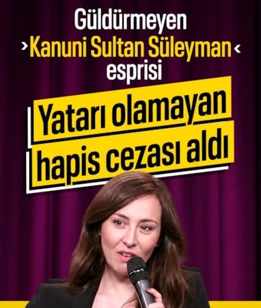 Tuba Ulu'ya Kanuni Sultan Süleyman hakkındaki sözleri nedeniyle 5 ay hapis cezası