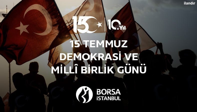 Borsa İstanbul 15 Temmuz