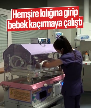 Şanlıurfa'da bir kadın hemşire kılığında hastaneden bebek kaçırmaya çalıştı