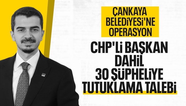 Çankaya Belediye Başkanı Hüseyin Can Güner hakkında tutuklama talebi