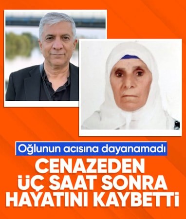 Mardin'de oğlunun kaybına dayanamayan kadın 3 saat sonra hayatını kaybetti