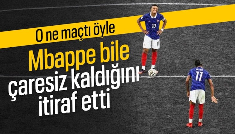 Kylian Mbappe: İspanya bize nefes aldırmadı!