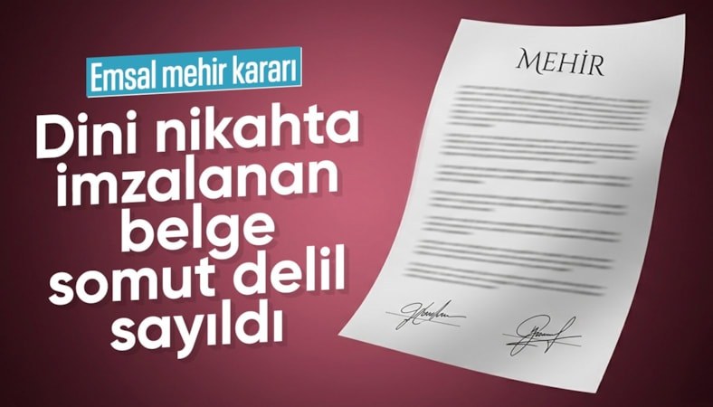 Mahkemeden emsal niteliğinde mehir kararı