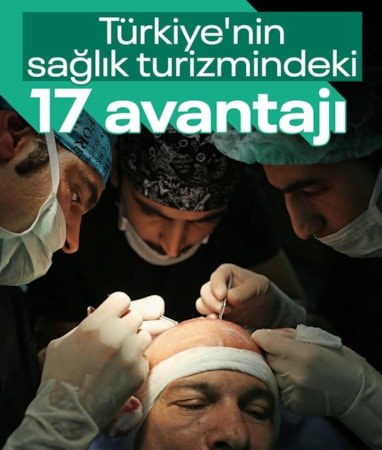 Türkiye sağlık turizminde çıtayı yükseltti