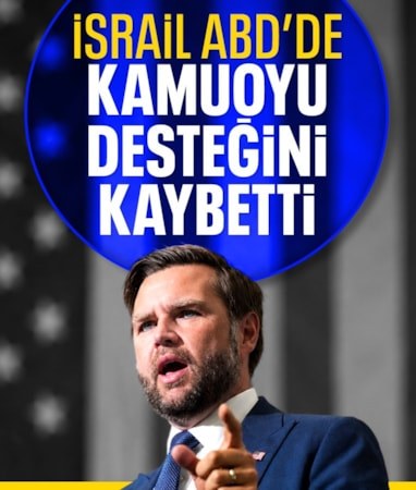 ABD Başkan Yardımcısı Vance: Şu anda İsrail, ABD’de kamuoyu desteğini kaybediyor