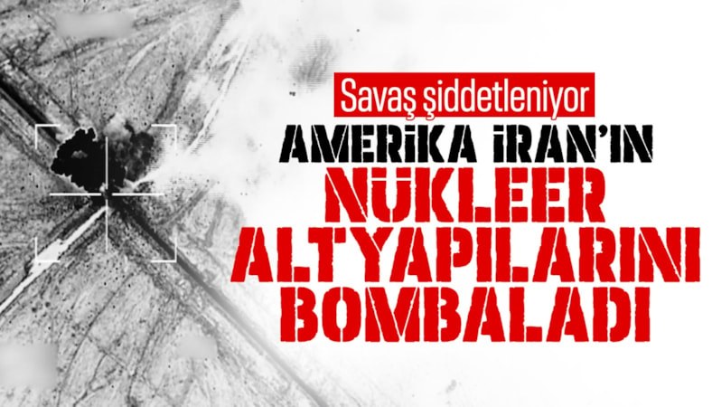 ABD, İran'da inşaat halindeki nükleer santrali vurdu
