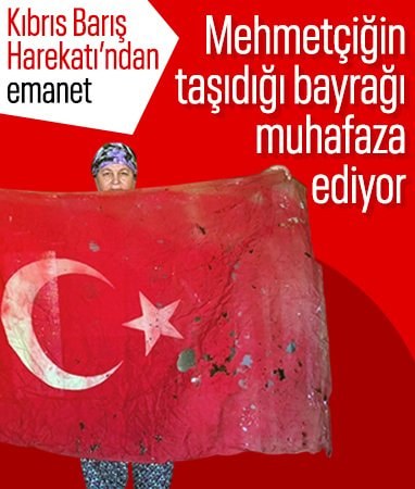 Kıbrıs Barış Harekatı'nda Türk askerlerinin kullandığı bayrağı 36 yıldır saklıyor