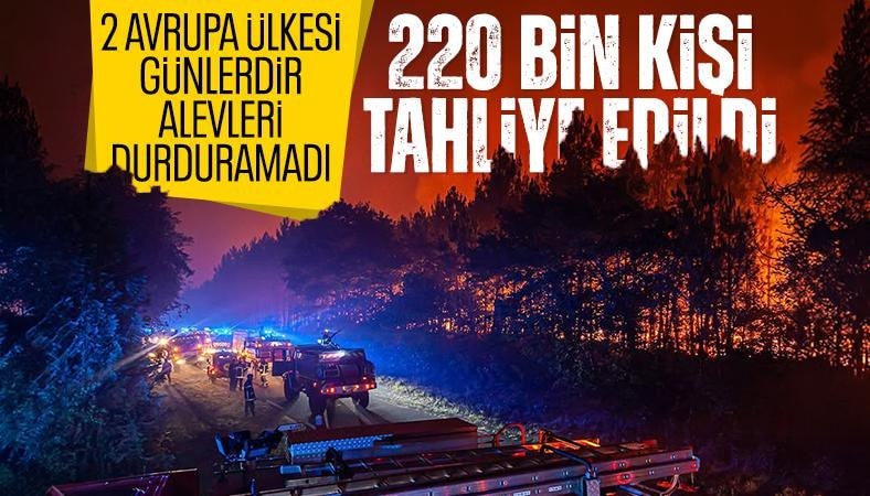 Fransa ve İspanya'daki orman yangınları nedeniyle 220 binden fazla kişi tahliye edildi