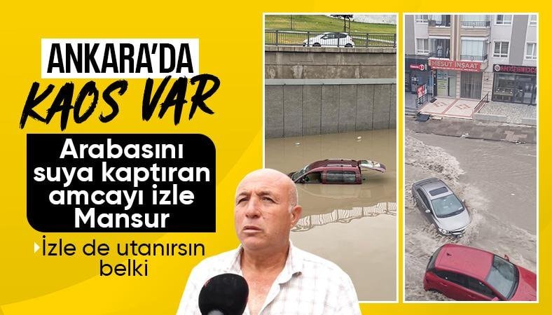 Ankara'da sel felaketi sonrası gözyaşları