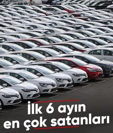 Türkiye'de yılın ilk 6 ayında en çok tercih edilen otomobil markaları