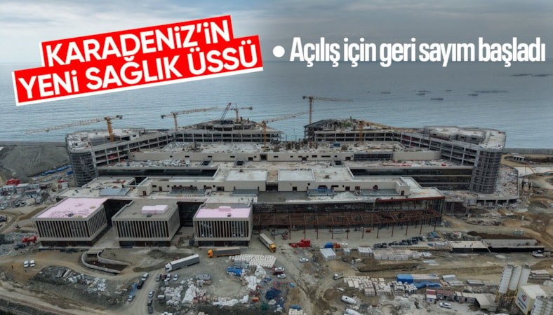 Rize Şehir Hastanesi yüzde 70 tamam: 2027'de hizmette olacak