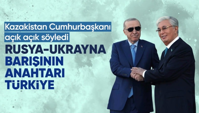 Kazakistan Cumhurbaşkanı Tokayev, Rusya-Ukrayna barışı için İstanbul'u işaret etti