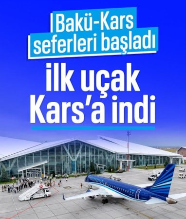 Kars ile Bakü arasında uçuşlar başladı: İlk sefer yapıldı