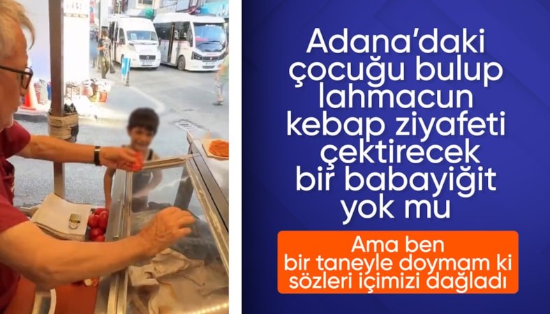 Adana'da lahmacun istediği annesini azarlayan satıcının tezgahı kaldırıldı: Çocuğun sözleri yürekleri sızlattı