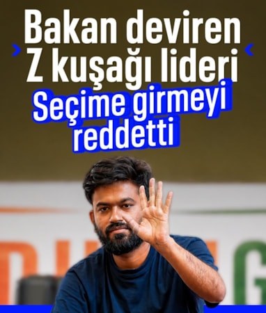 Hindistan'da bakan deviren Z kuşağı lideri, seçime girmeyi reddetti