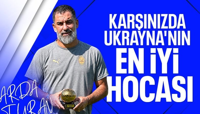 Arda Turan, Ukrayna'da sezonun en iyi teknik direktörü seçildi