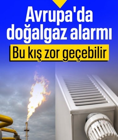 Avrupa'da doğalgaz alarmı: Depoların doluluk oranı kritik seviyede