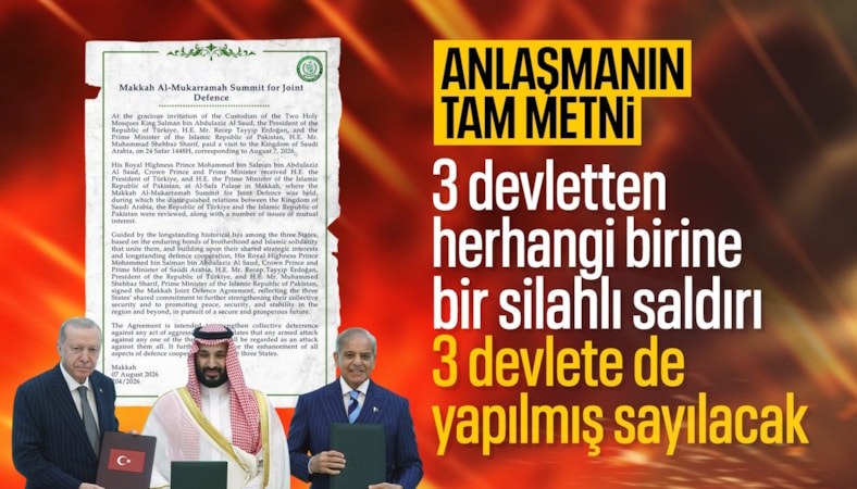 Türkiye, Suudi Arabistan ve Pakistan’dan ortak savunma anlaşmasının tam metni