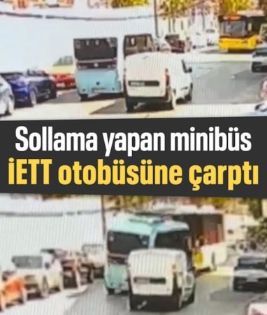 İstanbul Kağıthane'de İETT otobüsüne minibüs çarptı
