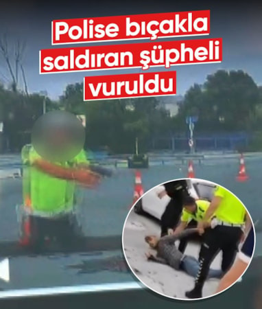 İstanbul'da trafik polisine bıçaklı saldırı: Şüpheli ayağından vurularak yakalandı
