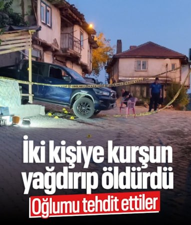 Afyonkarahisar’da çifte cinayet: Oğlunun tehdit edildiğini görünce tüfekle ateş açtı
