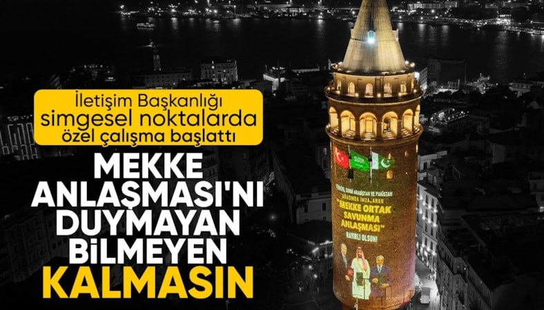 İletişim Başkanlığı'ndan Mekke Anlaşması’na özel kampanya