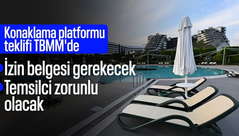 Konaklama platformlarına düzenleme: İzin belgesi ve temsilci zorunluluğu geliyor