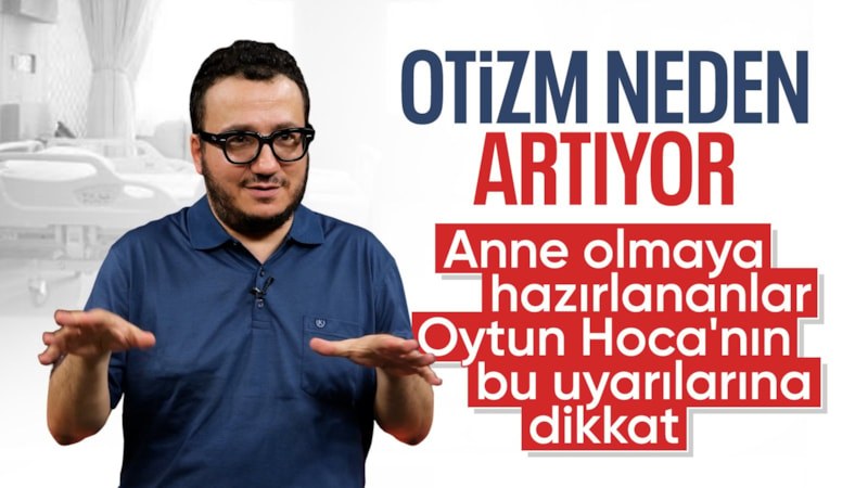 Oytun Erbaş yanıtladı: Otizmdeki artışın en büyük nedeni ne?