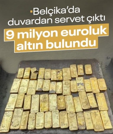 Belçika'da tadilattaki binanın duvarında 9 milyon euro değerinde altın bulundu