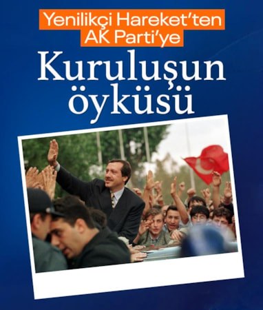 AK Parti’nin 25 yıldan önceki hikayesi: Yenilikçi Hareket