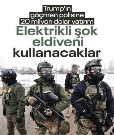 ABD'de göçmenlere müdahale eden ICE ekiplerine elektrik şoku veren eldivenler verilecek
