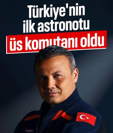 Türkiye'nin ilk astronotu Tuğgeneral Alper Gezeravcı üs komutanlığına atandı