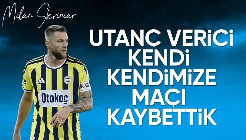 Milan Skriniar: Utanç verici!