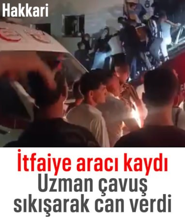 Hakkari'de itfaiye aracının kayması sonucu uzman çavuş hayatını kaybetti