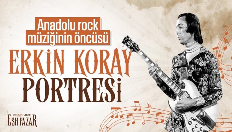 Anadolu rock müziğin öncüsü Erkin Koray: Ezberleri bozan adam
