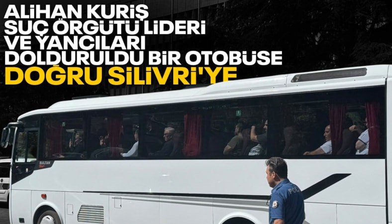 Alihan Kuriş suç örgütü şüphelilerinin adliyeye sevk görüntüleri paylaşıldı