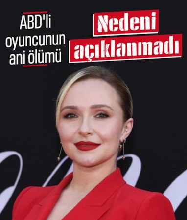 ABD'li oyuncu Hayden Panettiere hayatını kaybetti