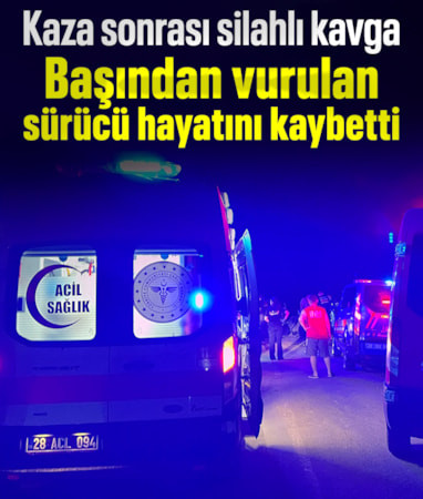 Giresun'da trafik kazası sonrası silahlı kavgada 1 kişi öldü