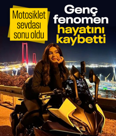 İstanbul'da motosiklet kazası: Genç fenomen Ceyda Yakova hayatını kaybetti