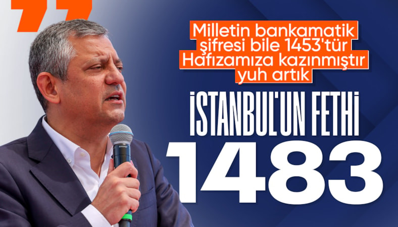 Özgür Özel'den 'İstanbul'un fethi' gafı: 1483'te fethedildi